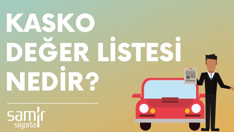 Kasko Değer Listesi Nedir?